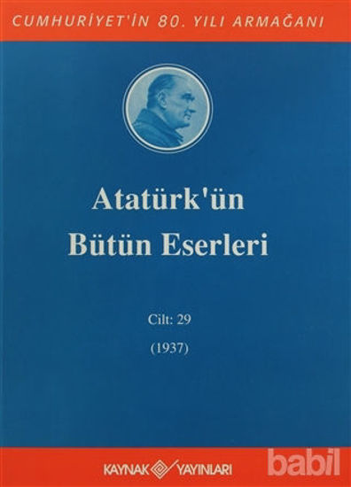 Picture of Atatürk'ün Bütün Eserleri Cilt: 29 (1937)