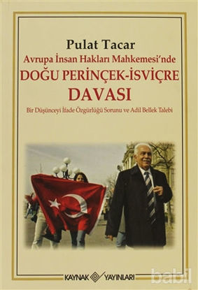 Picture of Avrupa İnsan Hakları Mahkemesi’nde Doğu Perinçek - İsviçre Davası