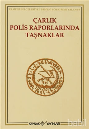 Picture of Çarlık Polis Raporlarında Taşnaklar