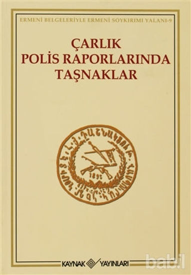 Picture of Çarlık Polis Raporlarında Taşnaklar