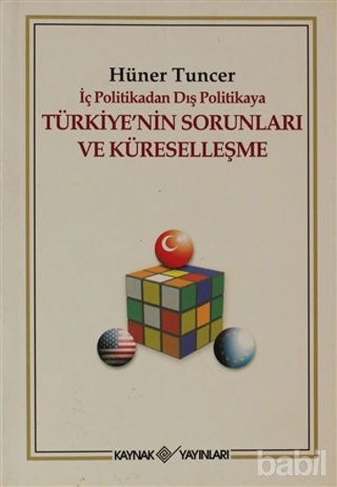 Picture of İç Politikadan Dış Politikaya Türkiye’nin Sorunları Ve Küreselleşme