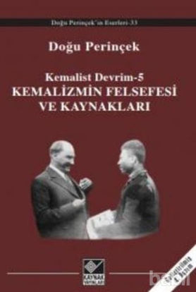 Picture of Kemalizmin Felsefesi ve Kaynakları