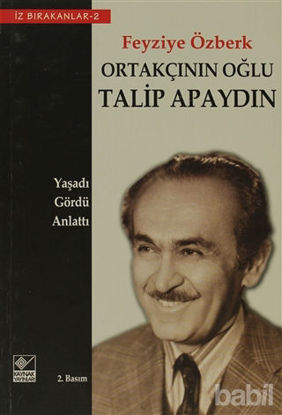 Picture of Ortakçının Oğlu Talip Apaydın