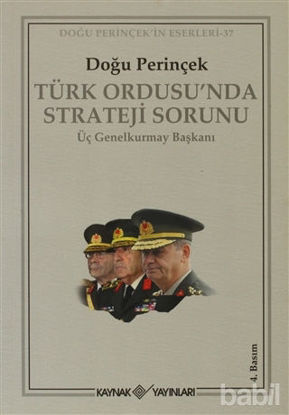Picture of Türk Ordusu’nda Strateji Sorunu