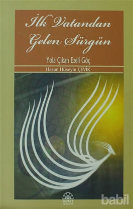 Picture of İlk Vatandan Gelen Sürgün