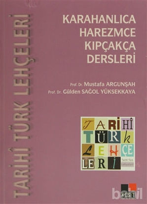 Picture of Tarihi Türk Lehçeleri; Karahanlıca, Harezmce, Kıpçakça Dersleri