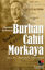 Picture of Unutulmuş Bir Romancı Burhan Cahit Morkaya