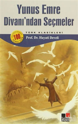 Picture of Yunus Emre Divanı’ndan Seçmeler