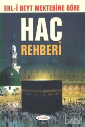 Picture of Ehl-i Beyt Mektebine Göre Hac Rehberi