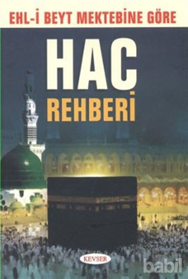 Picture of Ehl-i Beyt Mektebine Göre Hac Rehberi