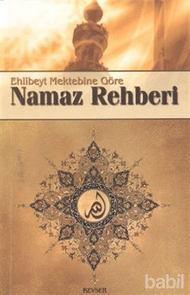 Picture of Ehlibeyt Mektebine Göre Namaz Rehberi