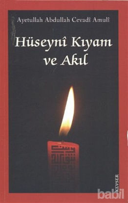 Picture of Hüseyni Kıyam ve Akıl
