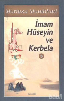 Picture of İmam Hüseyin ve Kerbela Cilt: 3