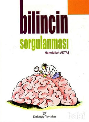 Picture of Bilincin Sorgulanması