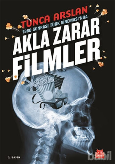 Picture of 1980 Sonrası Türk Sineması’nda Akla Zarar Filmler