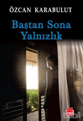 Picture of Baştan Sona Yalnızlık