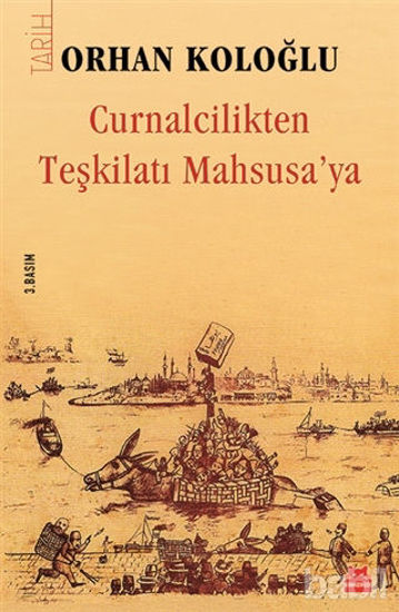 Picture of Curnalcilikten Teşkilatı Mahsusa’ya