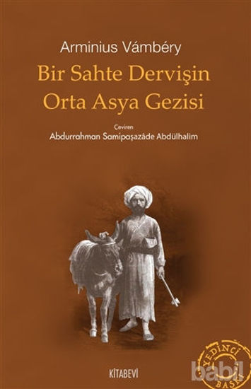 Picture of Bir Sahte Dervişin Orta Asya Gezisi