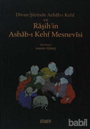 Picture of Divan Şiirinde Ashab-ı Kehf ve Raşih’in Ashab-ı Kehf Mesnevisi