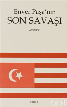 Picture of Enver Paşa’nın Son Savaşı