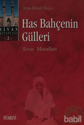 Picture of Has Bahçenin Gülleri