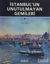 Picture of İstanbul’un Unutulmayan Gemileri