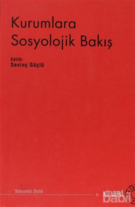 Picture of Kurumlara Sosyolojik Bakış