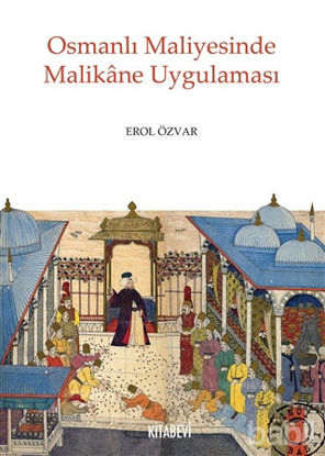 Picture of Osmanlı Maliyesinde Malikane Uygulaması