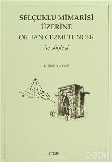 Picture of Selçuklu Mimarisi Üzerine Orhan Cezmi Tuncer ile Söyleşi