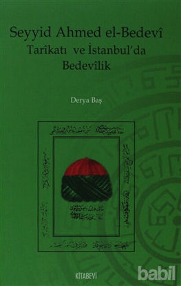 Picture of Seyyid Ahmed el-Bedevi Tarikatı ve İstanbul’da Bedevilik
