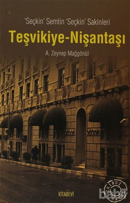 Picture of Teşvikiye - Nişantaşı