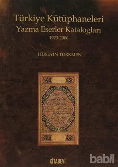 Picture of Türkiye Kütüphaneleri Yazma Eserler Katalogları 1923-2006