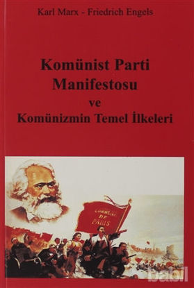 Picture of Komünist Parti Manifestosu ve Komünizmin Temel İlkeleri