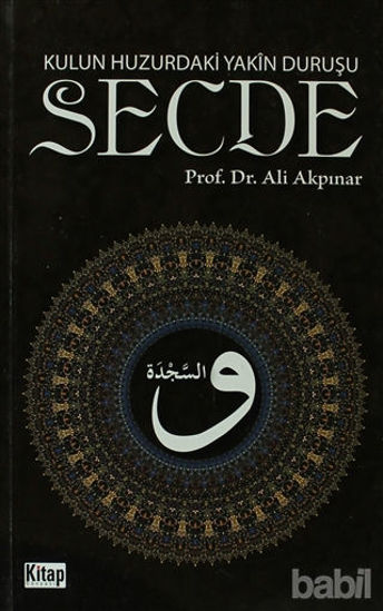 Picture of Kulun Huzurundaki Yakın Duruşu Secde