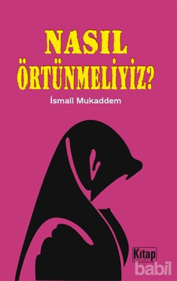 Picture of Nasıl Örtünmeliyiz?