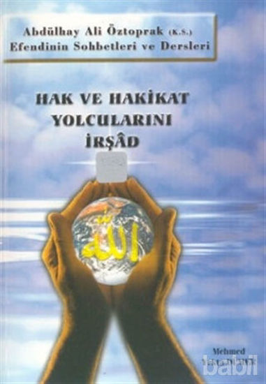 Picture of Hak ve Hakikat Yolcularını İrşad