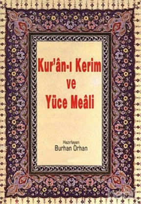 Picture of Kur’an-ı Kerim ve Yüce Meali (Rahle Boy)