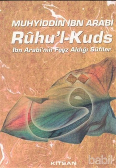 Picture of Ruhu’l Kuds  İbn Arabi’nin Feyz Aldığı Sufiler