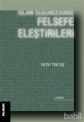 Picture of İslam Düşüncesinde Felsefe Eleştirileri