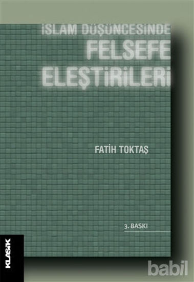 Picture of İslam Düşüncesinde Felsefe Eleştirileri
