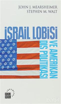 Picture of İsrail Lobisi ve Amerikan Dış Politikası