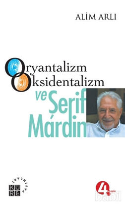 Picture of Oryantalizm Oksidentalizm ve Şerif Mardin