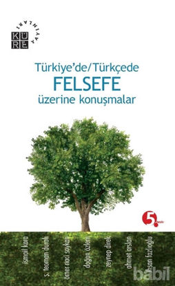 Picture of Türkiye’de / Türkçede Felsefe Üzerine Konuşmalar