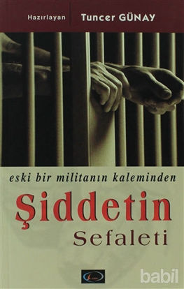 Picture of Eski Bir Militanın Kaleminden Şiddetin Sefaleti