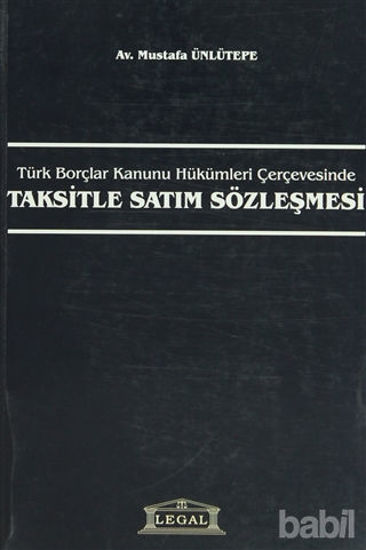 Picture of Türk Borçlar Kanunu Hükümleri Çerçevesinde Taksitle Satım Sözleşmesi