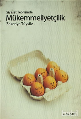 Picture of Siyaset Teorisinde Mükemmelliyetçilik