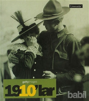 Picture of 1910’lar Fotoğraflarla 20. Yüzyılın Sosyal Tarihi Getty Images