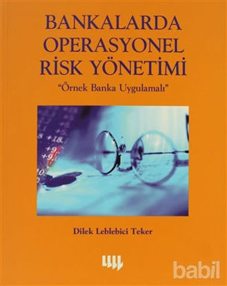 Picture of Bankalarda Operasyonel Risk Yönetimi Örnek Banka Uygulamalı