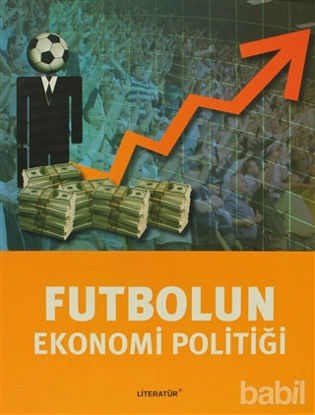 Picture of Futbolun Ekonomi Politiği