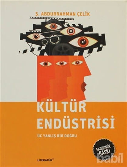 Picture of Kültür Endüstrisi (Ekonomik Baskı)